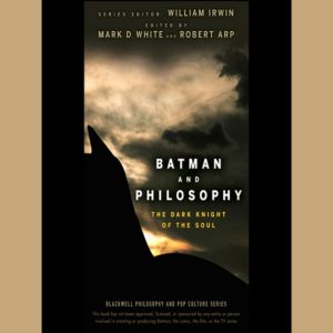 Batman And Philosophy PDF Download