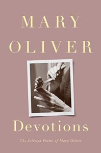 Devotions The Selected Poems of Mary Oliver PDF Free Download